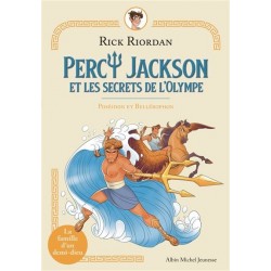 Percy Jackson et les secrets de l'Olympe Tome 4 : Poséïdon et Béllérophon, Rick Riordan, Albin Michel Editions
