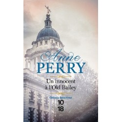 Un Innocent à l'Old Bailey, Anne Perry