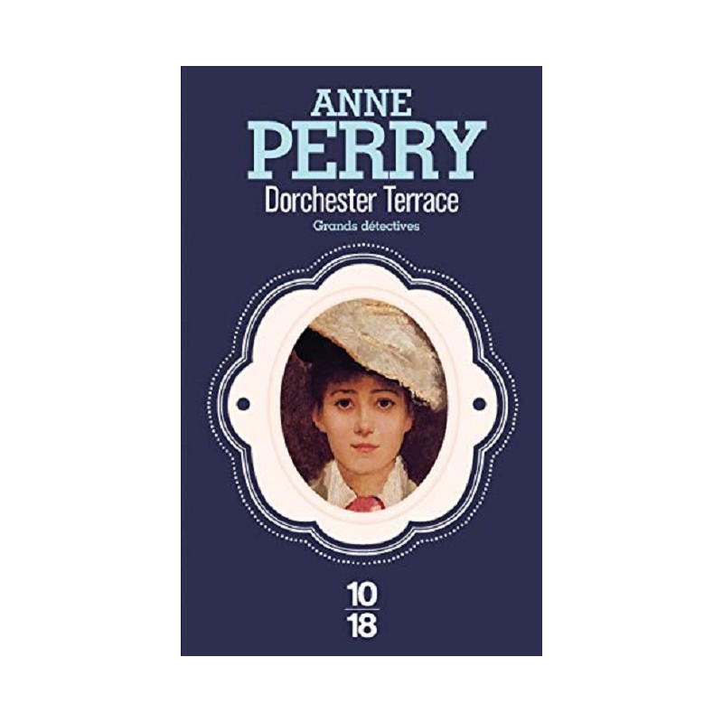 Dorchester Terrace, Anne Perry