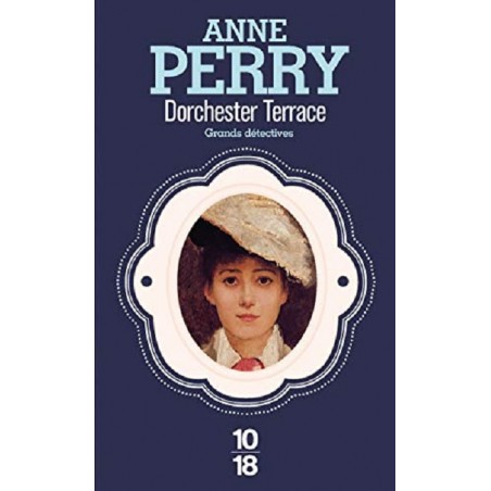 Dorchester Terrace, Anne Perry