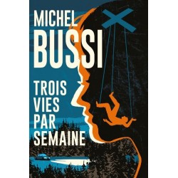 Trois vies par semaine, Michel Bussi