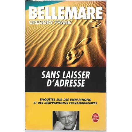 Sans laisser d'adresse, Livre de Pierre Bellemare et Grégory Franck, Le Livre de Poche