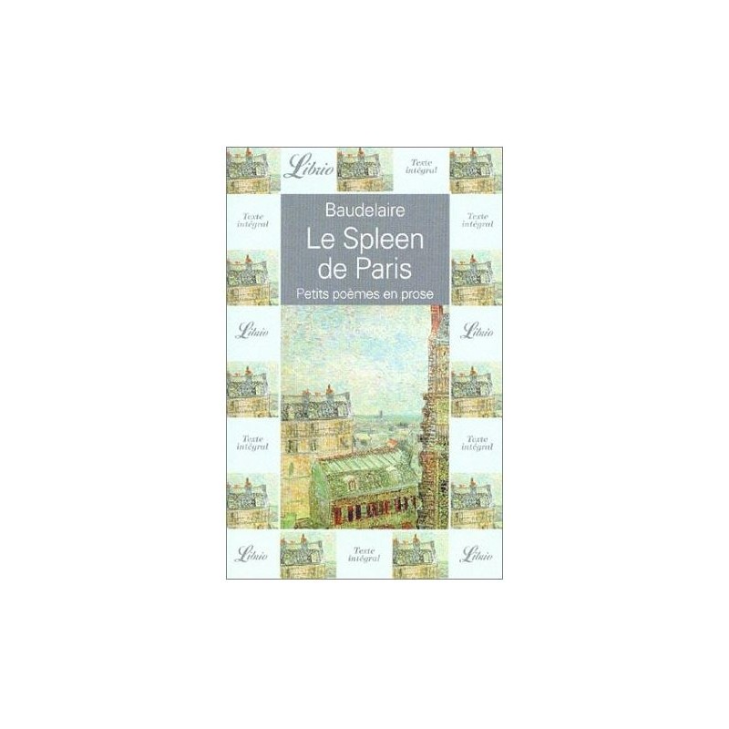 Le spleen de Paris , Livre de Charles Baudelaire, Editions Librio