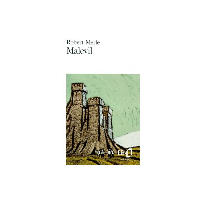Malevil, Roman de Robert Merle, Folio Editions