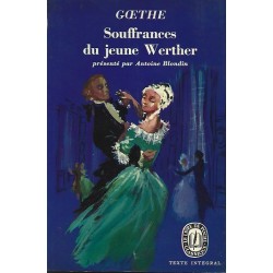 Souffrances du jeune Werther, Roman de Johann Wolfgang Von Goethe, Le Livre de Poche Editions