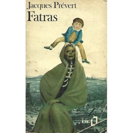 Fatras, Poésie de Jacques Prévert, Folio Editions