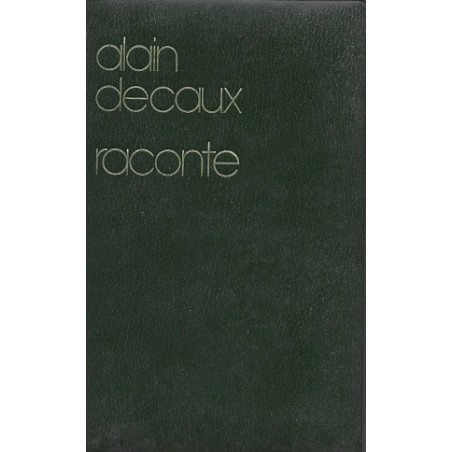 Alain Decaux raconte, Livre Occasion, France Loisirs Editions