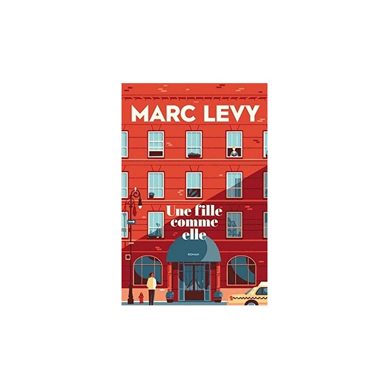 Une fille comme elle, Livre de Marc Levy, France Loisirs
