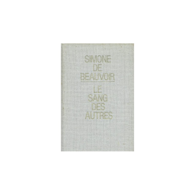 Roman Le sang des autres de Simone de Beauvoir, Livre Occasion France Loisirs