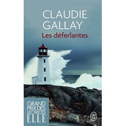 Roman de Claudie Gallay : Les Déferlantes