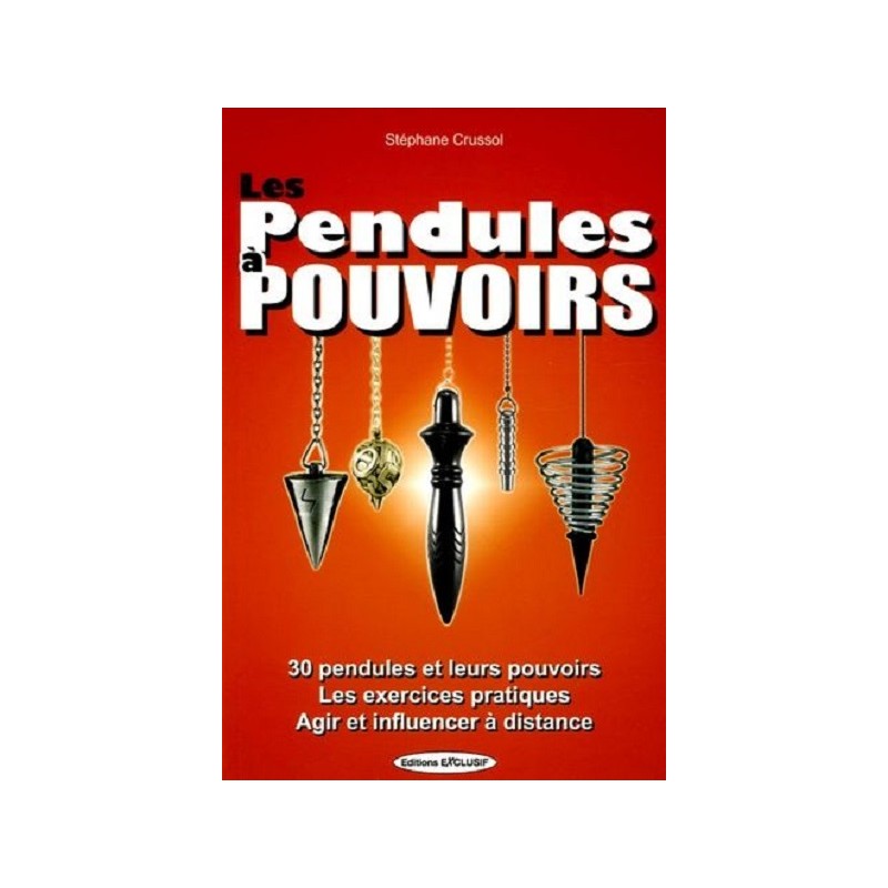 Les Pendules à pouvoirs, Stéphane Crussol