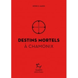 Destins mortels à Chamonix, Peter D. Mason