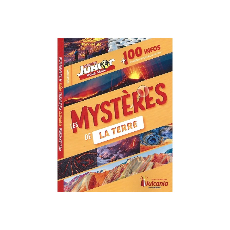 Science et Vie Junior Hors Série n°3 : Les Mystères de la Terre