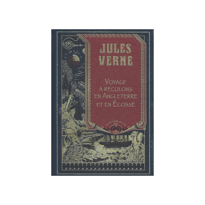 Voyage à reculons en Angleterre et en Ecosse