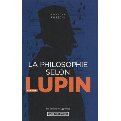 La philosophie selon Arsène Lupin, Gwendal Fossois