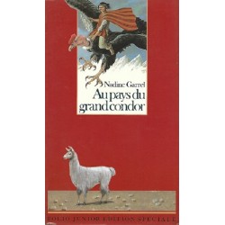 Au pays du grand condor, Nadine Garrel