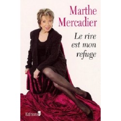 Le Rire est mon refuge, Marthe Mercadier, Editions N°1, Livre