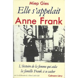 Elle s'appelait Anne Frank, Miep Gies