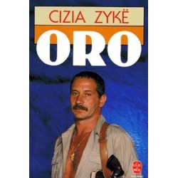 Oro, Cizia Zykë