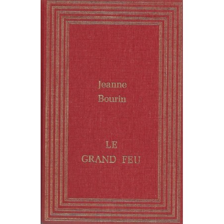 Le grand feu, Jeanne Bourin