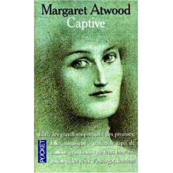 Captive, Margaret Atwood