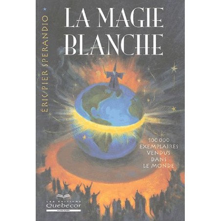 La magie blanche tome 1, Eric-Pier Sperandio, Livre Occasion