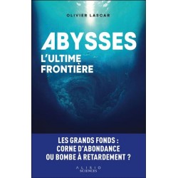 Abysses l'ultime frontière, Olivier Lascar