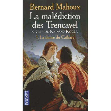 La malédiction des Trencavel Cycle de Raimon-Roger Tome 1, Livre Occasion