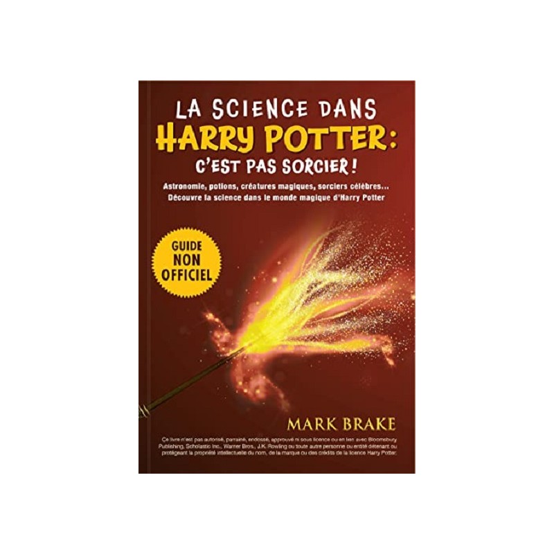 La science dans Harry Potter : C'est pas sorcier ! Livre Neuf