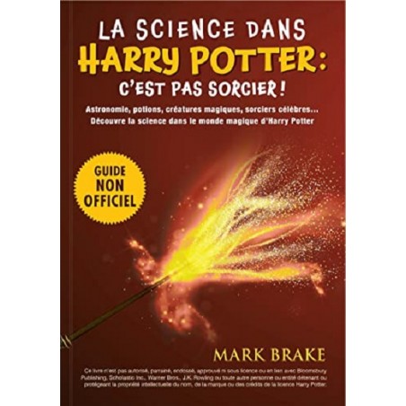 La science dans Harry Potter : C'est pas sorcier ! Livre Neuf