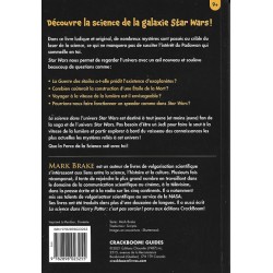 La science dans l'univers Star Wars : Faits ou fiction ?