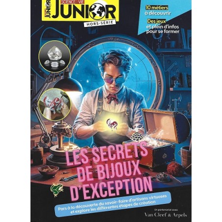 Science et Vie Junior Hors Série n°10 : Les secrets des bijoux d'exception, Magazine Neuf