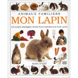 Animaux Familiers : Mon Lapin, Livre Occasion