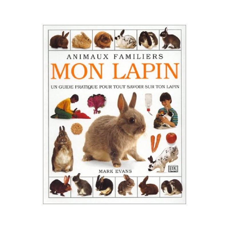 Animaux Familiers : Mon Lapin, Livre Occasion