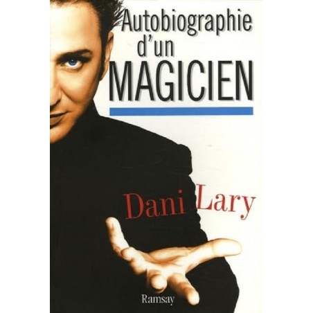 Autobiographie d'un magicien, Dani Lary, Livre Occasion
