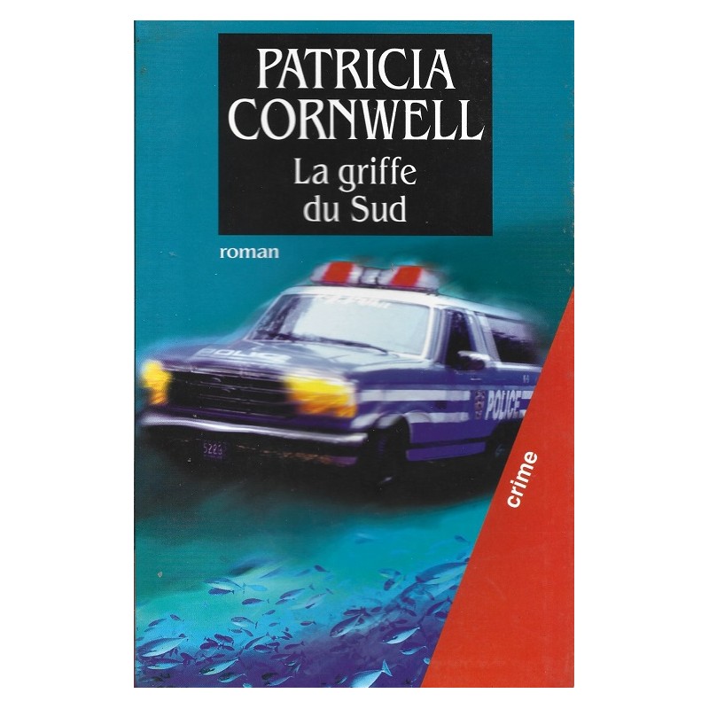 La griffe du Sud, Patricia Cornwell, Livre Occasion