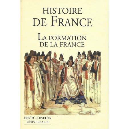 Histoire de France Tome 1 : La formation de la France, J.Bersani, La Foire au Livre Occasion