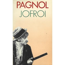 Jofroi, Marcel Pagnol, La Foire au Livre Occasion
