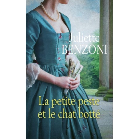 La petite peste et le chat botté, Juliette Benzoni, Livre Occasion