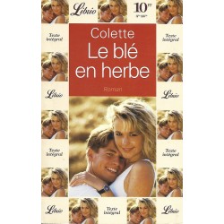 Le blé en herbe, Colette, La Foire au Livre Occasion
