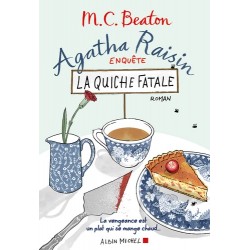 Agatha Raisin enquête Tome 1 : La quiche fatale, M.C. Beaton, La Foire au Livre Occasion