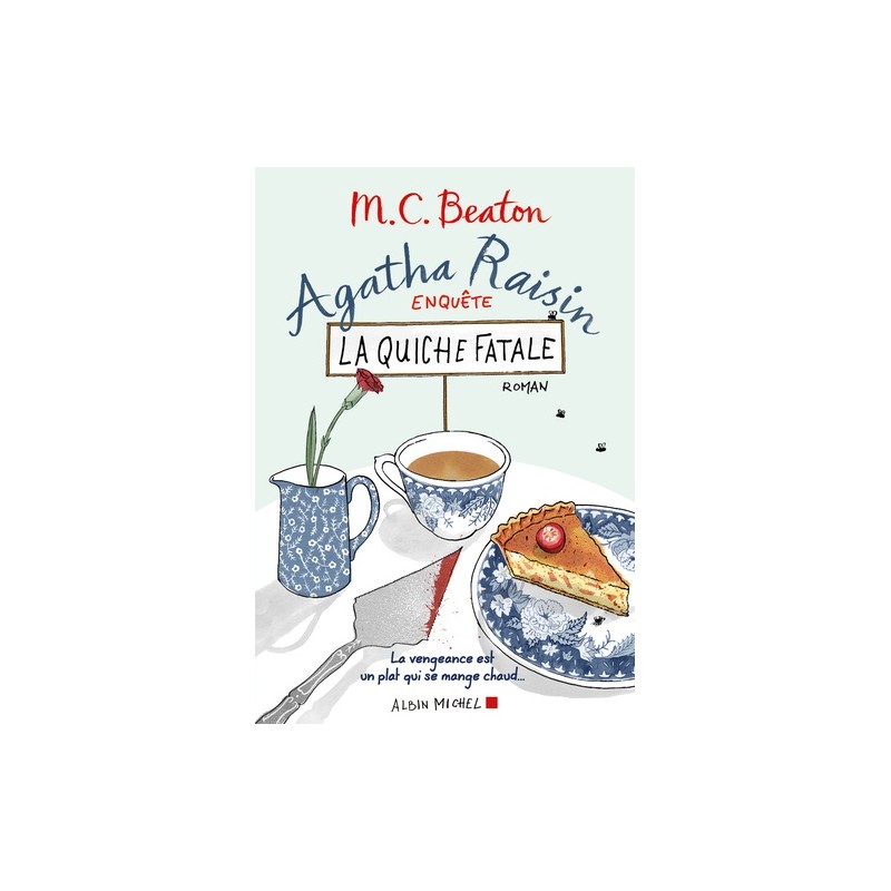 Agatha Raisin enquête Tome 1 : La quiche fatale, M.C. Beaton, La Foire au Livre Occasion