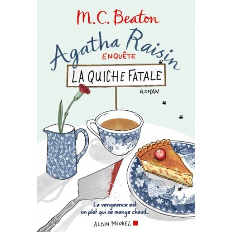 Agatha Raisin enquête Tome 1 : La quiche fatale, M.C. Beaton, La Foire au Livre Occasion