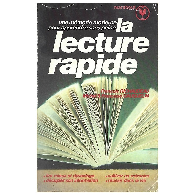 La lecture rapide, François Richaudeau, Françoise et Michel Gauquelin, Livre Occasion
