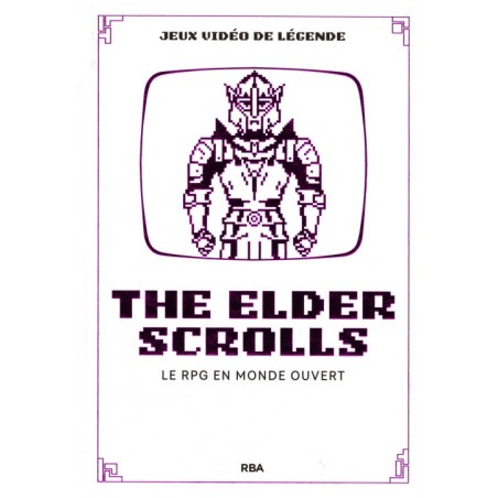 Jeux vidéo de légende Tome 30 : The Elder Scrolls, Sara Borondo Rodriguez