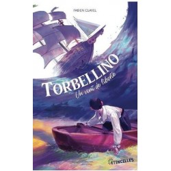 Torbellino : Un vent de liberté, Fabien Clavel, Leo Gomez