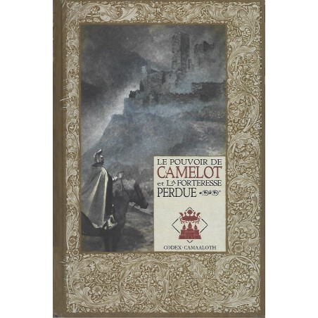 Mythes et légendes du Roi Arthur Tome 18 : Le Pouvoir de Camelot et la Forteresse Perdue