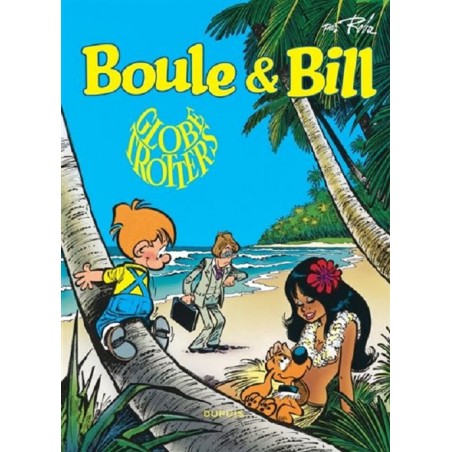 Boule et Bill Tome 22 Globe-trotters