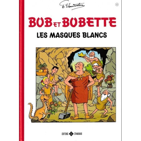 Bob et Bobette Tome 4 : Les Masques Blancs