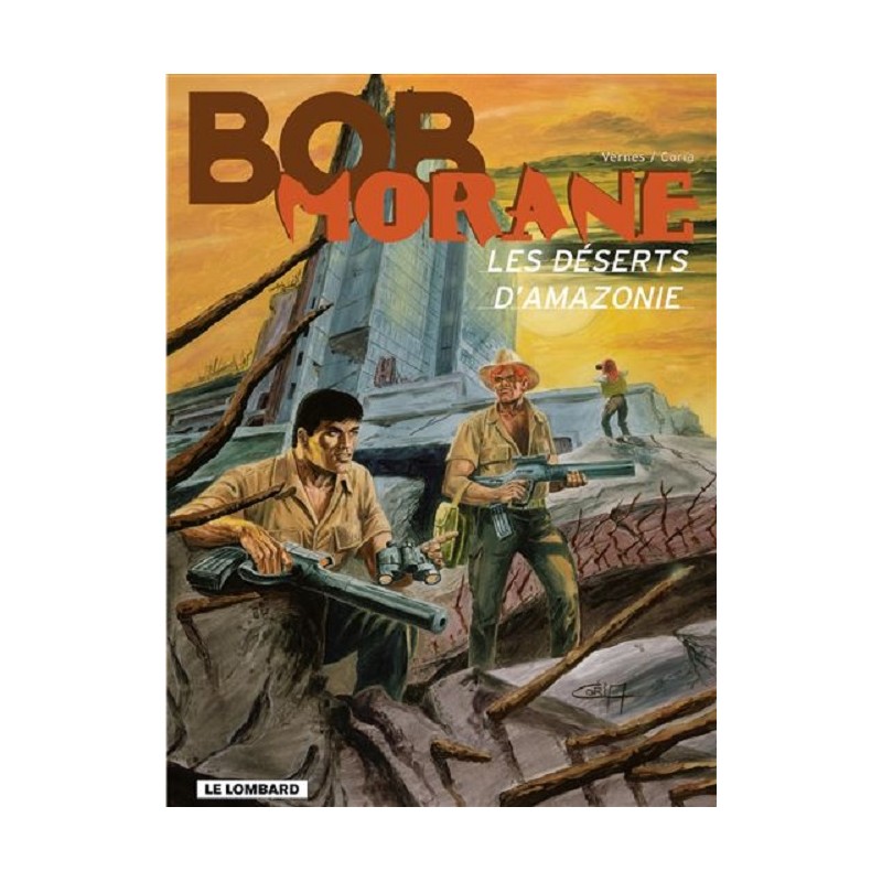 Bob Morane Tome 38 : Les Déserts d'Amazonie